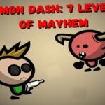 Demon Dash : 7 niveaux de chaos